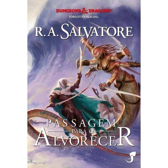 A Lenda de Drizzt Vol. 10 — Passagem Para o Alvorecer