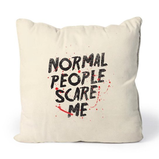 Almofada Normal People Scare Me