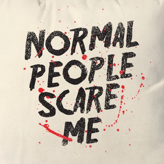 Almofada Normal People Scare Me