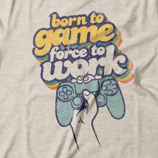 Camiseta Feminina Born To Game