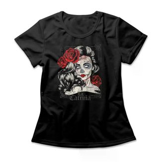 Camiseta Feminina Catrina