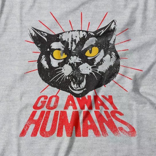Camiseta Feminina Go Away Humans