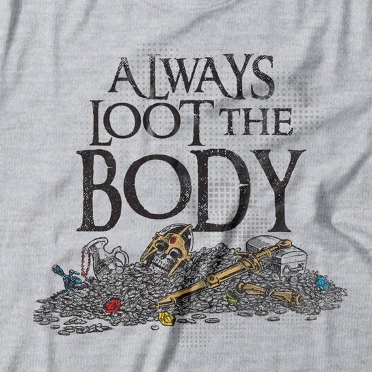 Camiseta Feminina Loot The Body