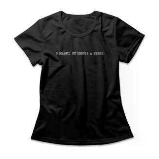 Camiseta Feminina O Brasil Me Obriga A Beber