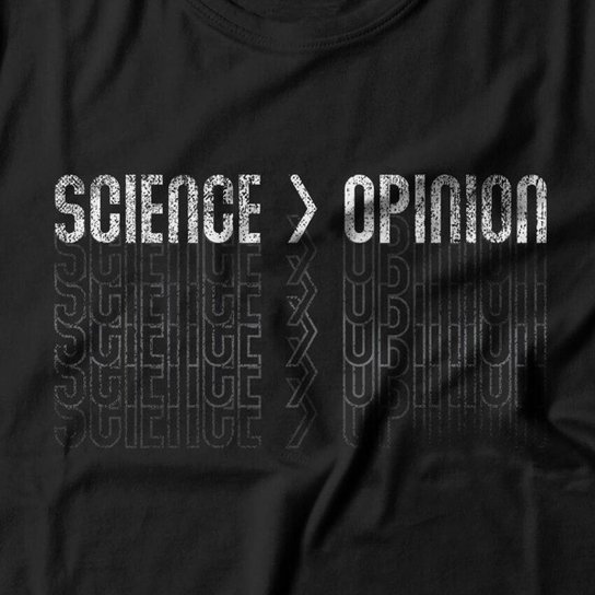 Camiseta Feminina Science Is Greater