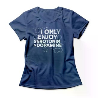 Camiseta Feminina Serotonin & Dopamine