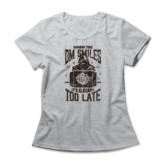 Camiseta Feminina When The DM Smiles