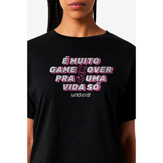 Camiseta Nerd Chic É muito Game Over para uma vida só By