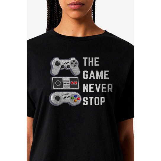 Camiseta Nerd Chic Gamer Nunca Pare De Jogar