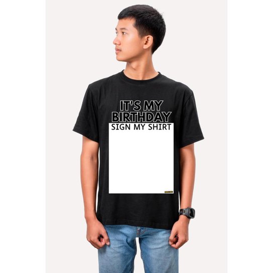 Camiseta Nerd Chic It's My Birthday Sign My Shirt - Para presente