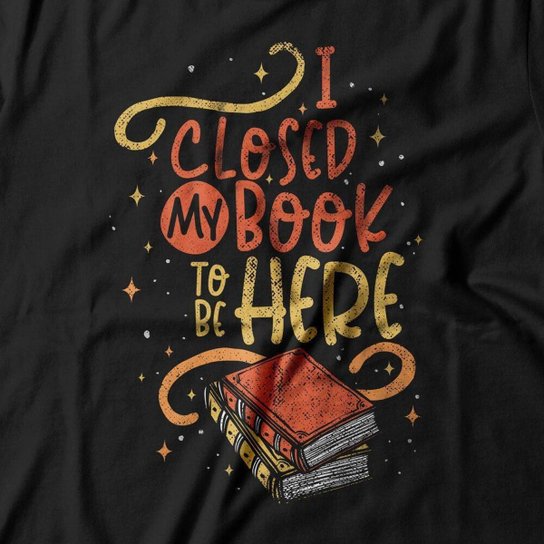 Camiseta Studio Geek Closed My Book Masculino