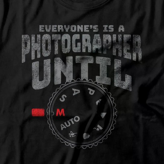 Camiseta Studio Geek Everyone's Is A Photographer Masculino