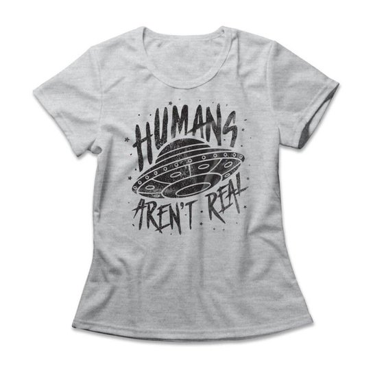Camiseta Studio Geek Humans Aren't Real Feminino