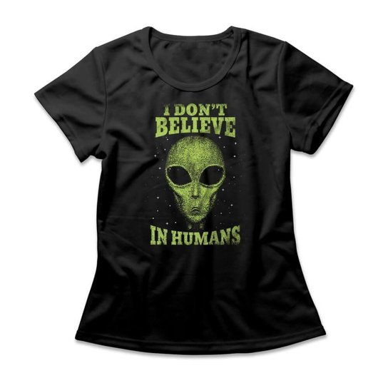 Camiseta Studio Geek I Don't Believe In Humans Feminino