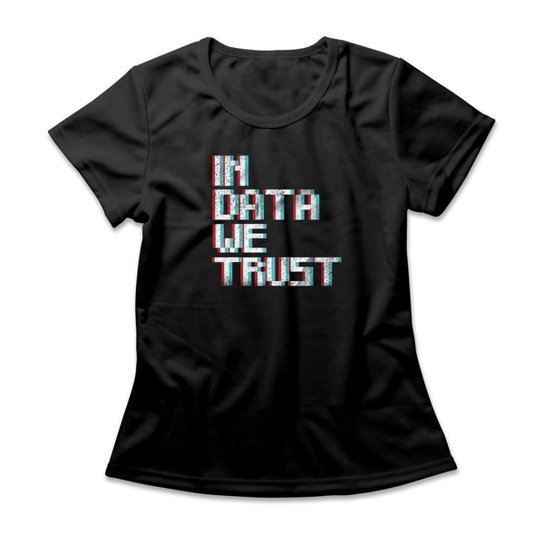 Camiseta Studio Geek In Data We Trust Feminino