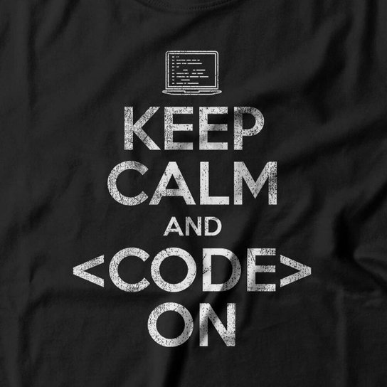 Camiseta Studio Geek Keep Calm And Code On Masculino