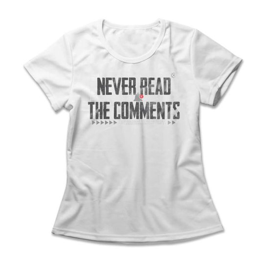 Camiseta Studio Geek Never Read The Comments Feminino