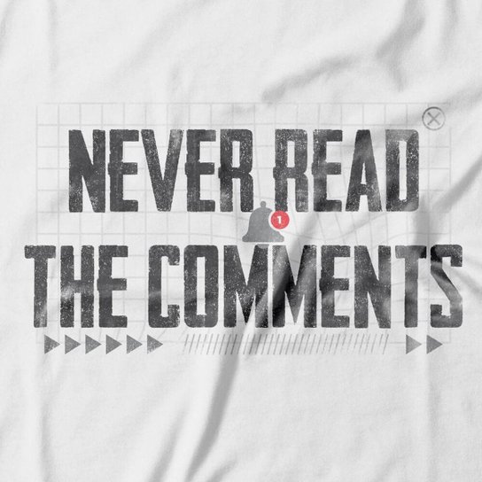Camiseta Studio Geek Never Read The Comments Masculino