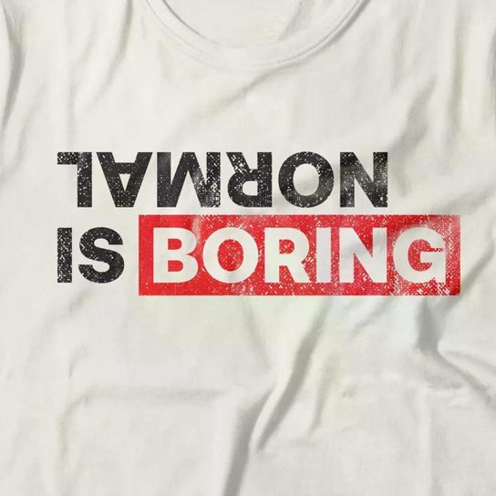 Camiseta Studio Geek Normal Is Boring Feminino