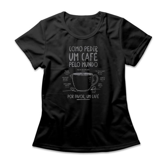 Camiseta Studio Geek Pedir Um Café Pelo Mundo Feminino