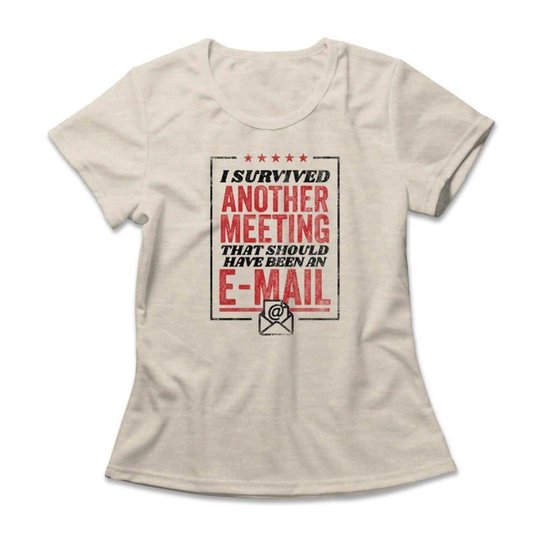 Camiseta Studio Geek Survived Another Meeting Feminino