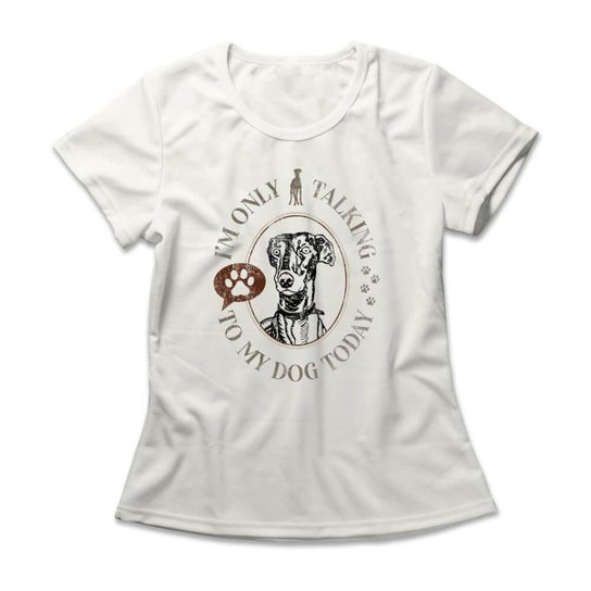 Camiseta Studio Geek Talking To My Dog Feminino