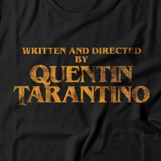 Camiseta Studio Geek Written And Directed By Quentin Tarantino Masculino