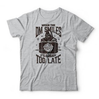 Camiseta When The DM Smiles