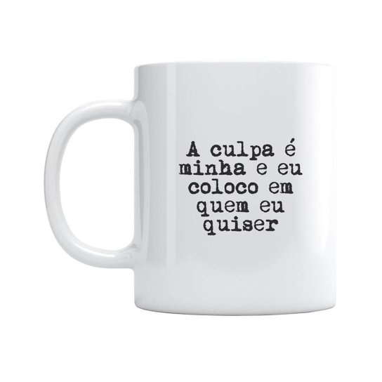 Caneca A Culpa É Minha