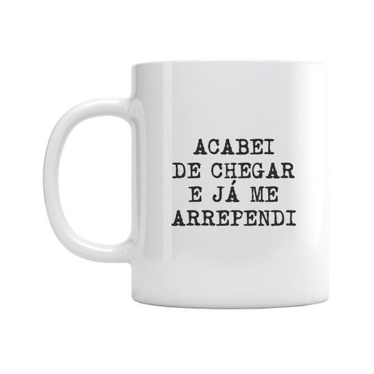 Caneca Acabei De Chegar