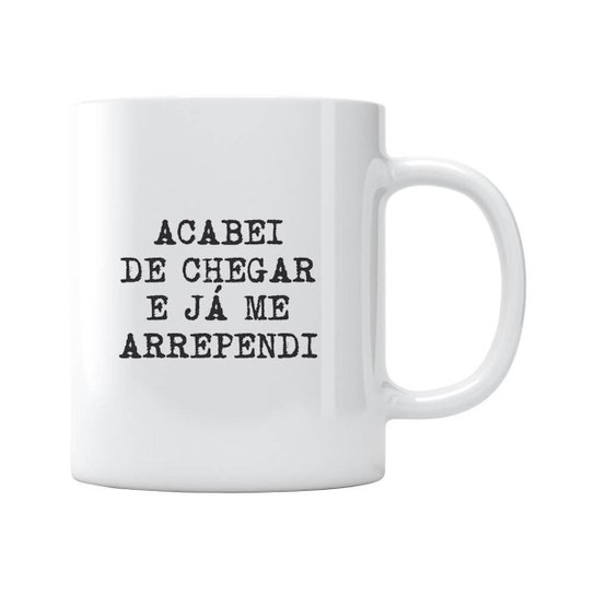 Caneca Acabei De Chegar
