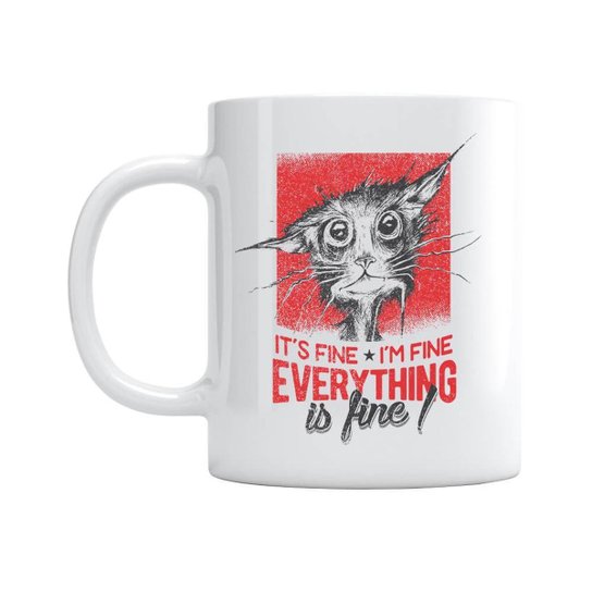 Caneca Everything Is Fine
