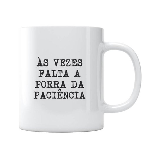 Caneca Falta Paciência