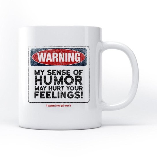 Caneca Hurt Your Feelings