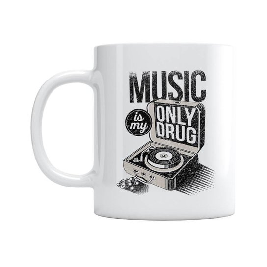 Caneca Music Is My Only Drug