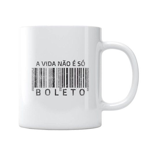 Caneca Não É Só Boleto