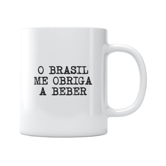 Caneca O Brasil Me Obriga A Beber