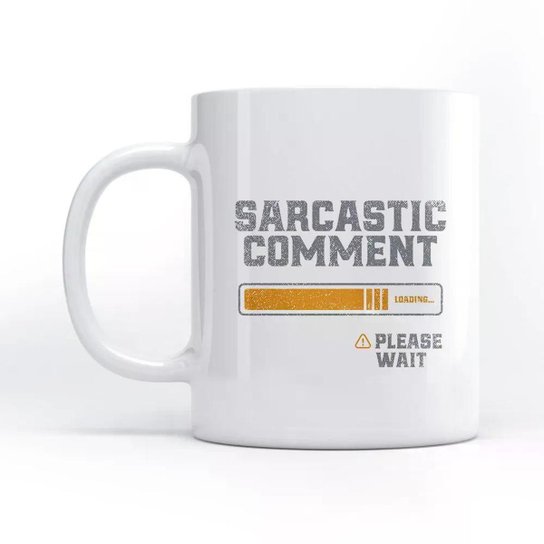 Caneca Sarcastic Comment