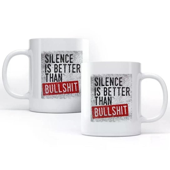 Caneca Silence Is Better
