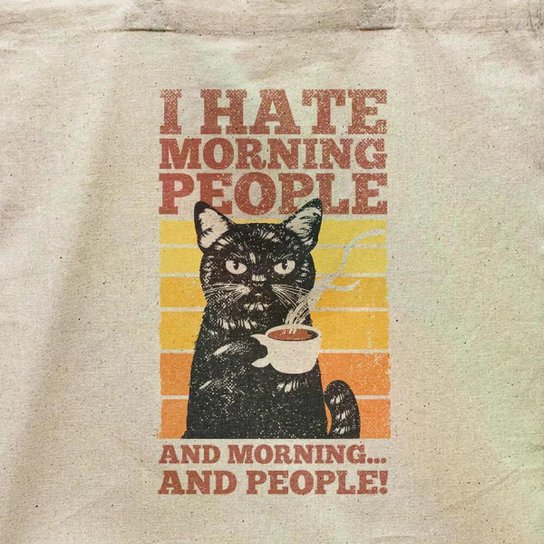 Ecobag Hate Morning People