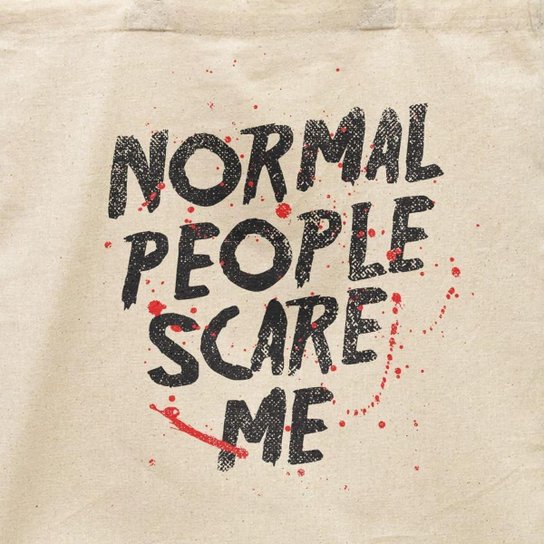 Ecobag Normal People Scare Me