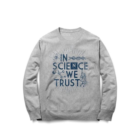 Moletom In Science We Trust