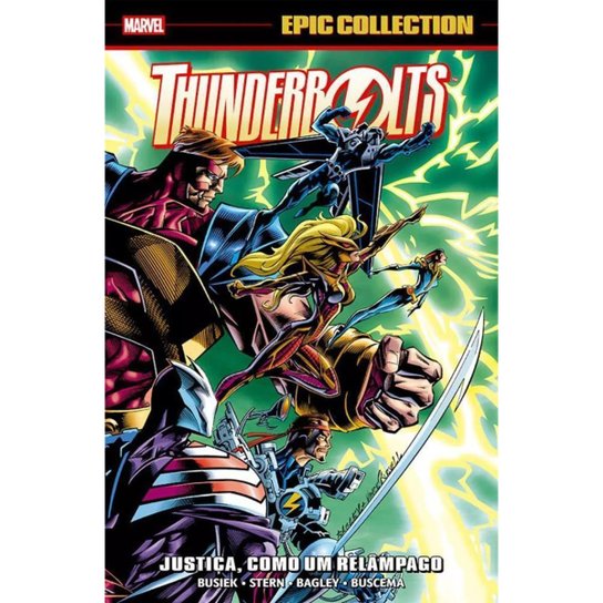 Thunderbolts: Justiça, Como Um Relâmpago (Epic Collection)